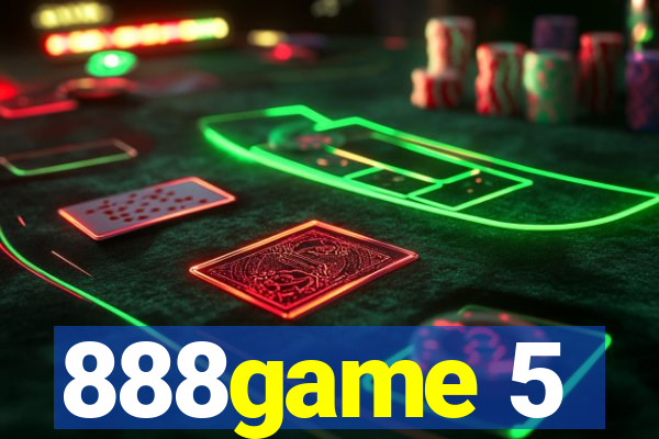 888game 5